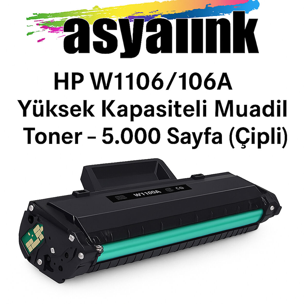 Asyaink HP W1106/106A Yüksek Kapasiteli Muadil Toner – 5.000 Sayfa (Çipli)