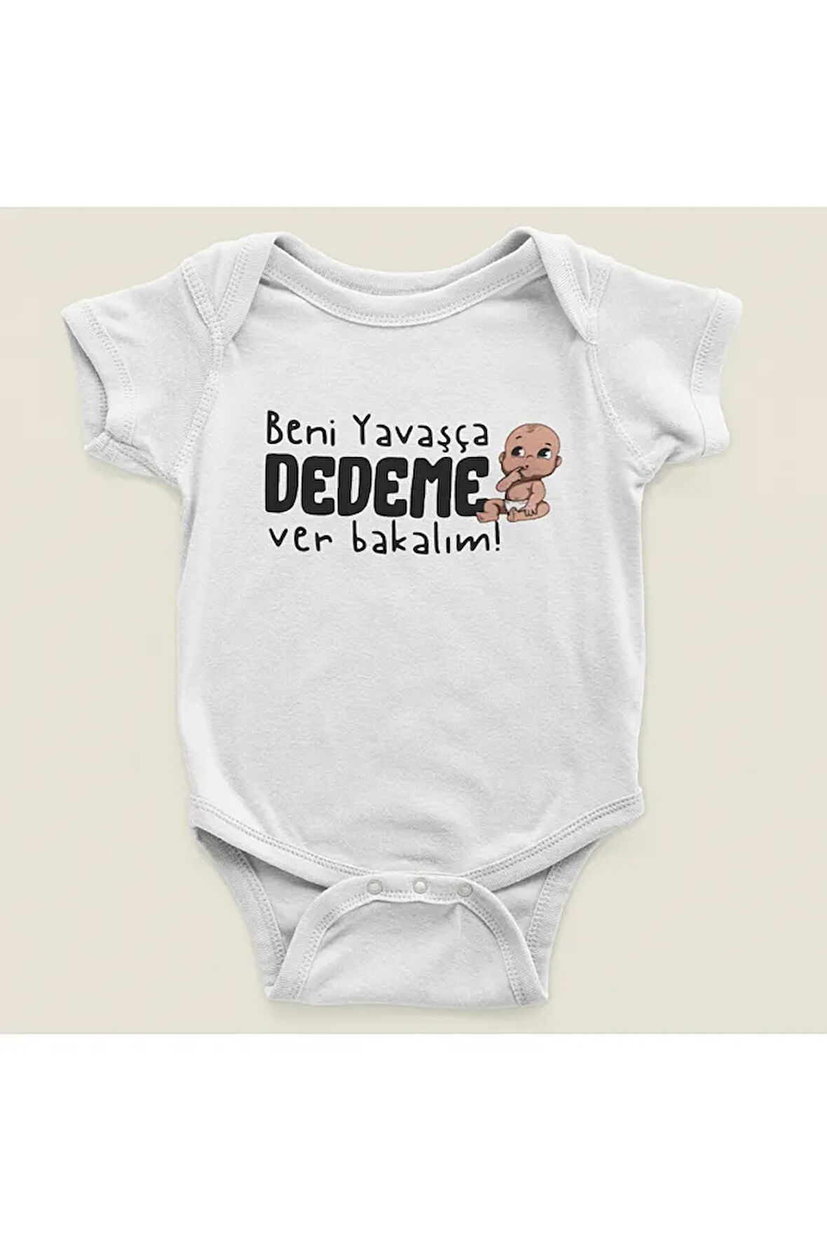 Beni Yavaşça Dedeme Ver Bakalım ! Yazılı Pamuklu Yumuşak Unisex Çıtçıtlı Body Zıbın