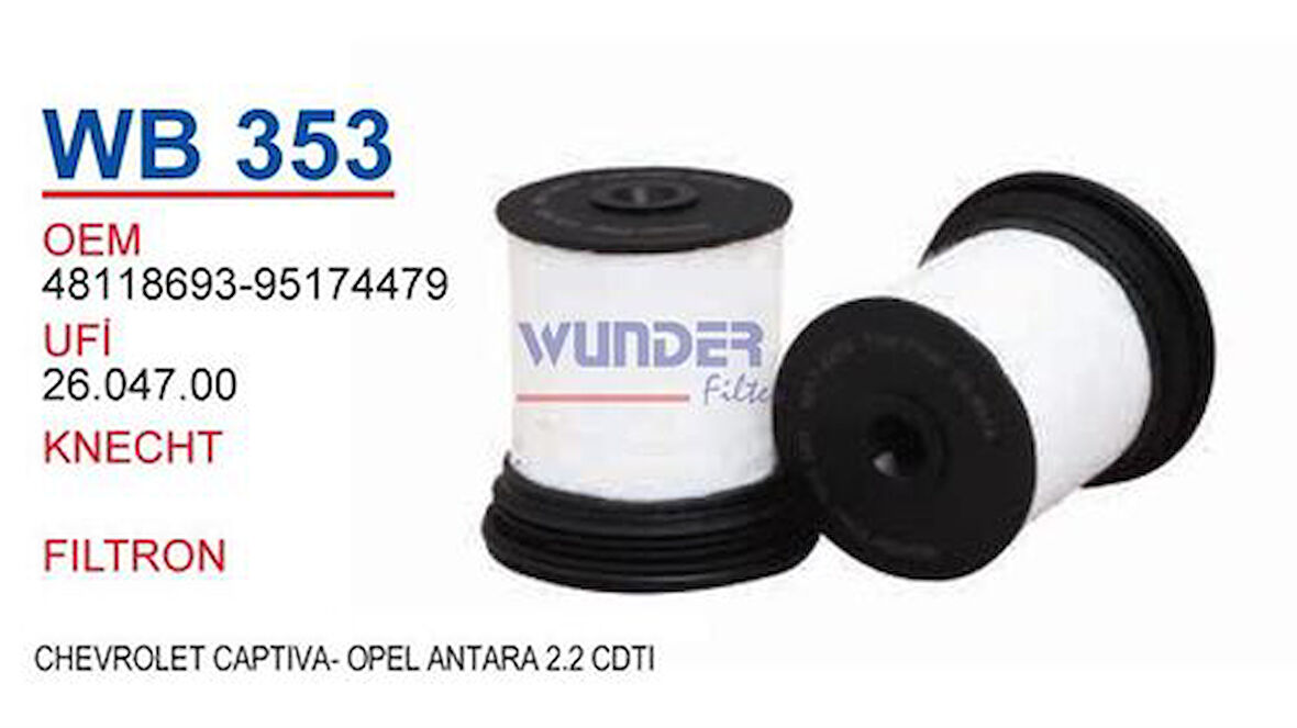 Wunder WB353 Yakıt Filtresi Chevrolet Captiva- Opel Antara 2.2 CDTI MRMOEM-1081363
