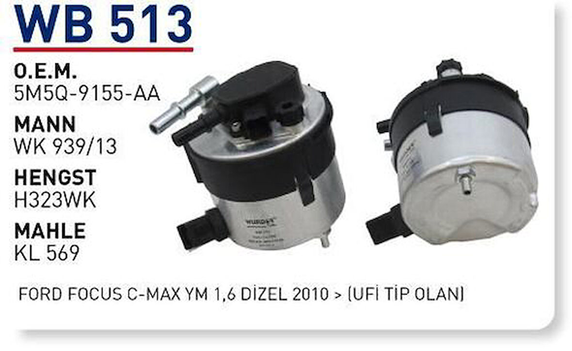 Wunder WB513 Mazot Filtresi C-Max Fiesta VI Focus II 1.6 TDCI MRMOEM-1081519