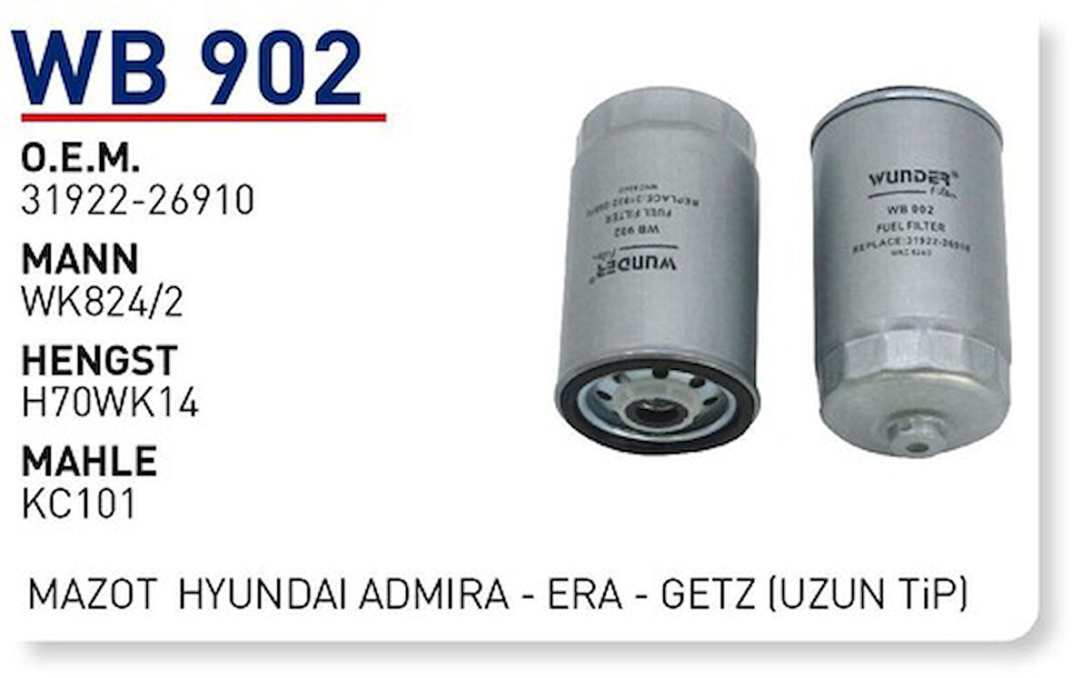 Wunder Wb902 Mazot Filtresi Accent Admıre Accent III Getz Rıo Sorento 1.5 Crdı 2.5 Crdı Wk8242