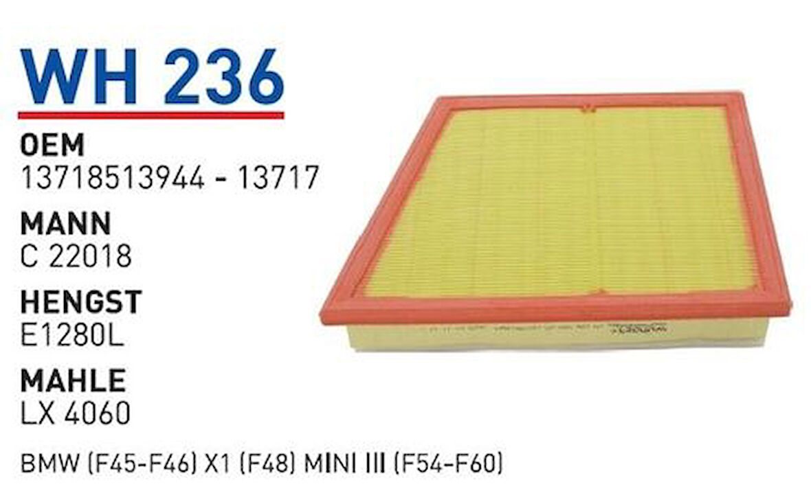 Wunder WH236 Hava Filtresi BMW (F45-F46) X1 (F48) Mini III (F54-F60) MRMOEM-1082880
