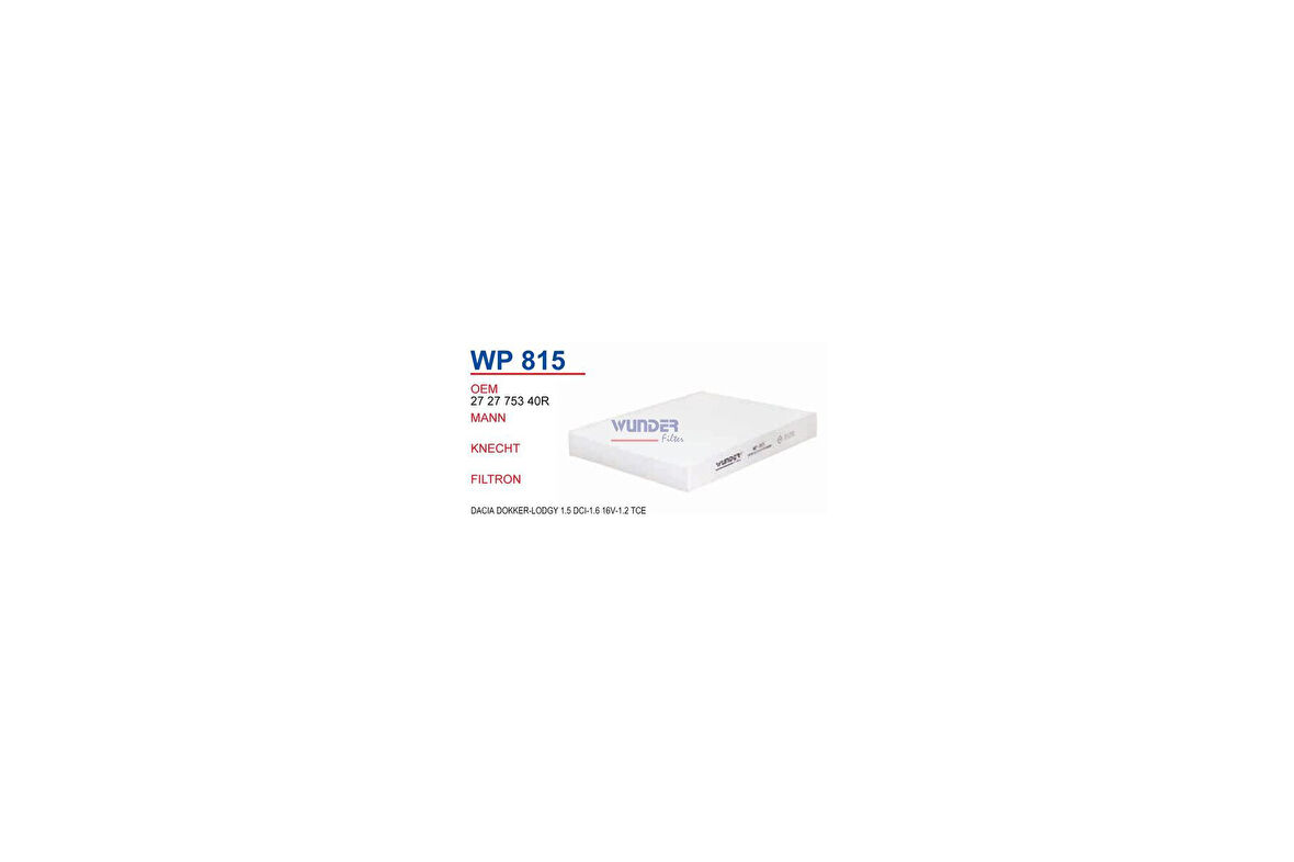 Wunder WP815 Polen Filtresi Dacia Dokker-Lodgy 1.5 DCI-1.6 16V-1.2 TCE MRMOEM-1084696