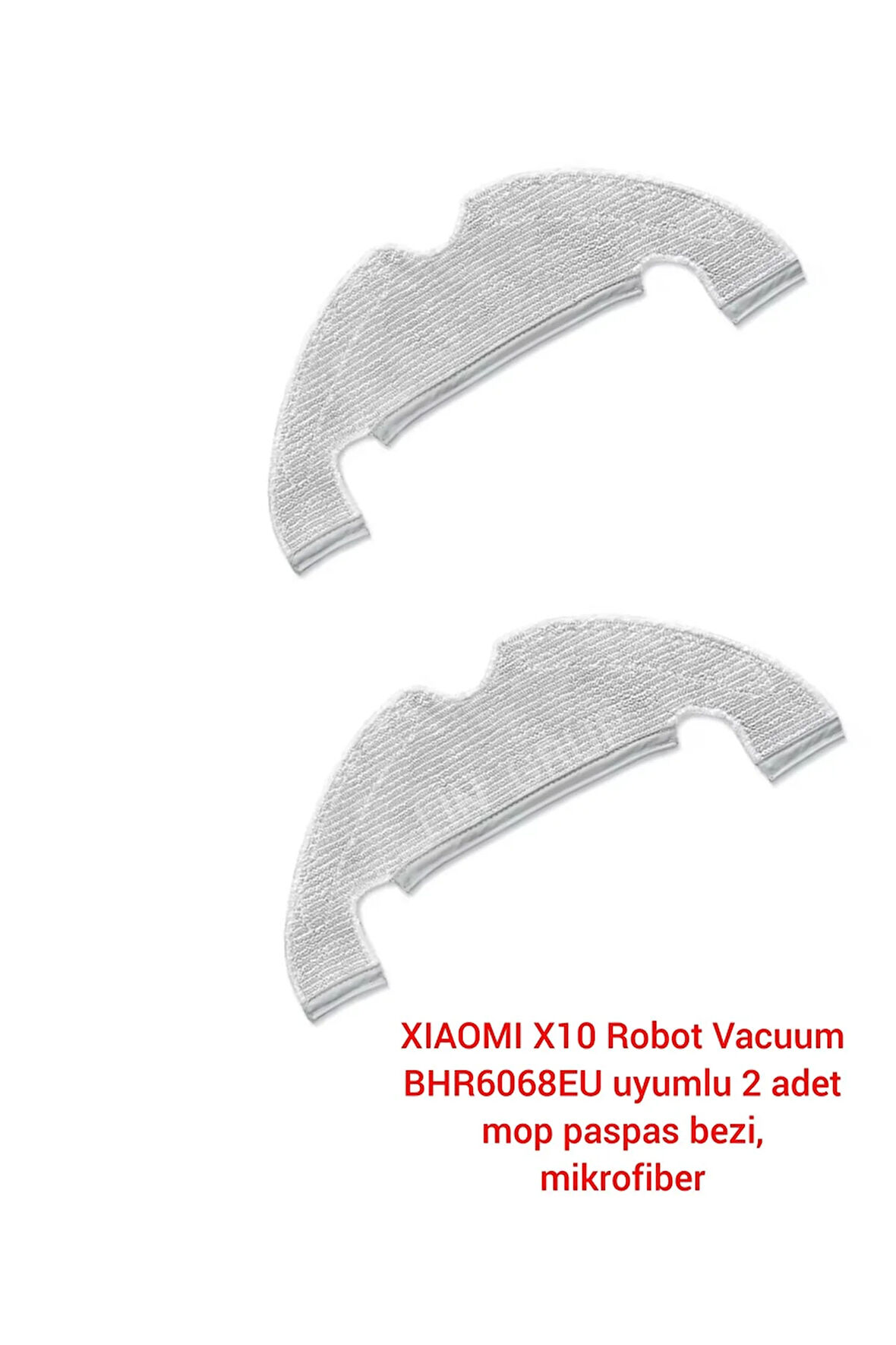 Xiaomi BHR6068EU X10 robot vacuum uyumlu yedek parça Mop paspas 2 adet