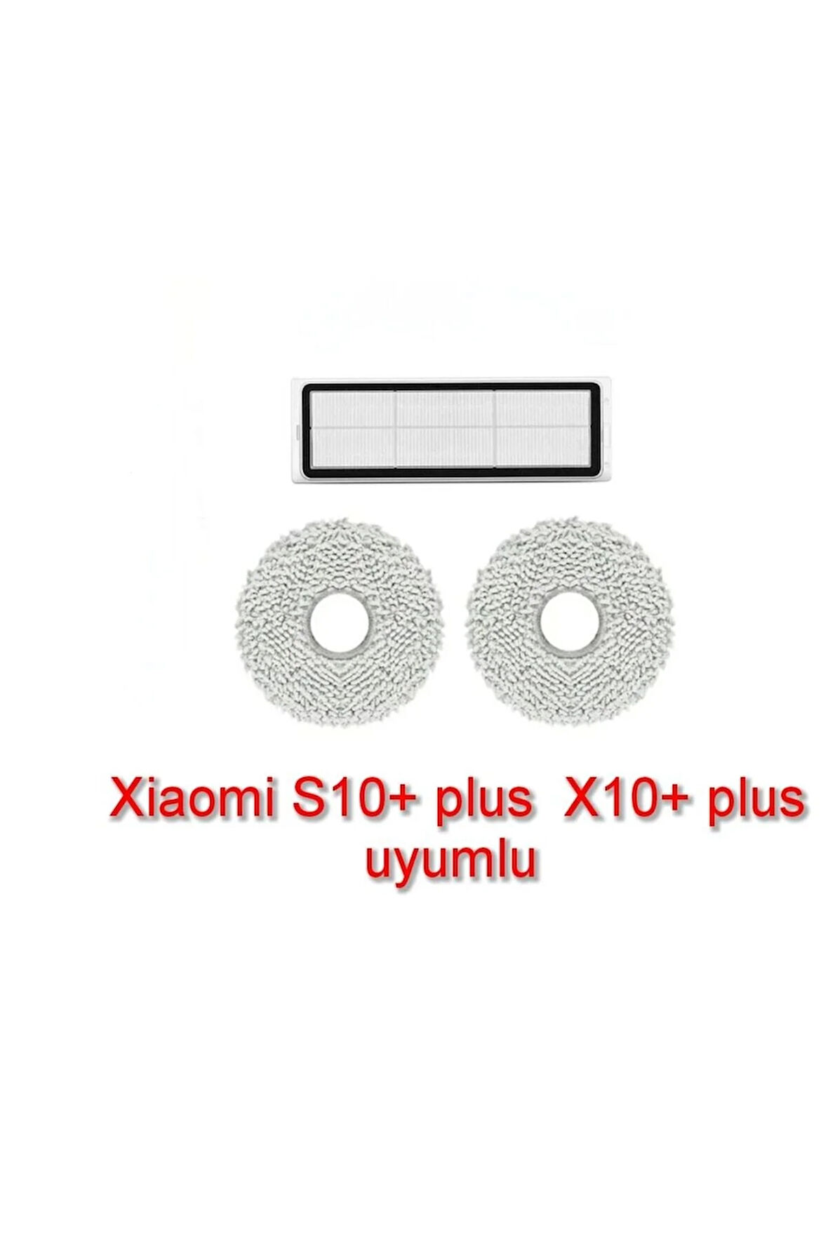 Xiaomi S10+ plus ve X10+ plus uyumlu mop paspas filtre yedek parça