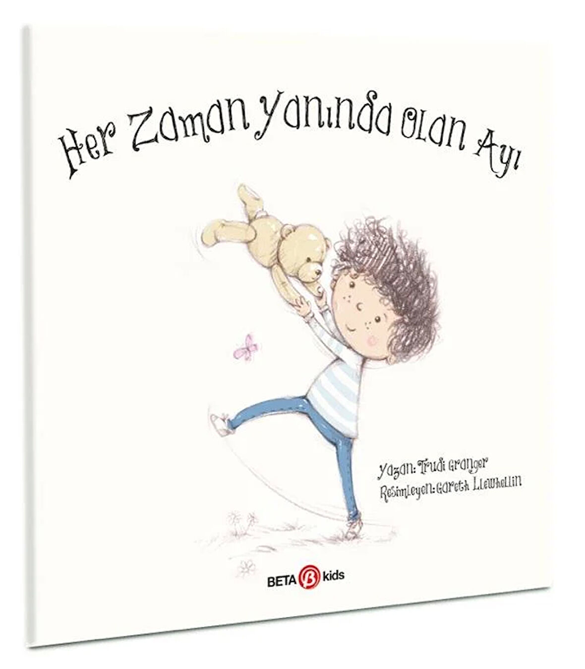 Her Zaman Yanında Olan Ayı Eğitici Çocuk Kitabı