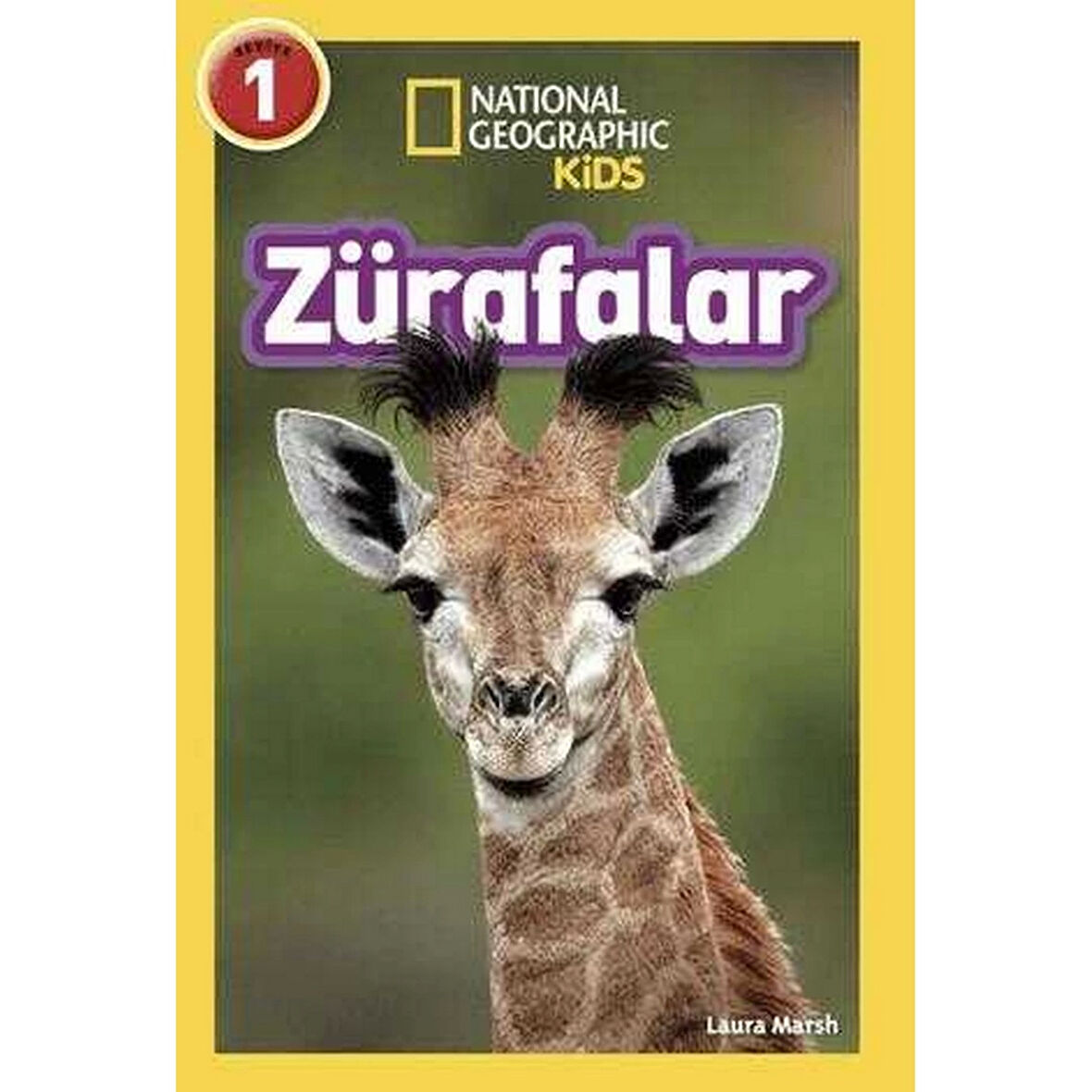 NationalGeographic Kids Zürafalar Eğitici Çocuk Kitabı