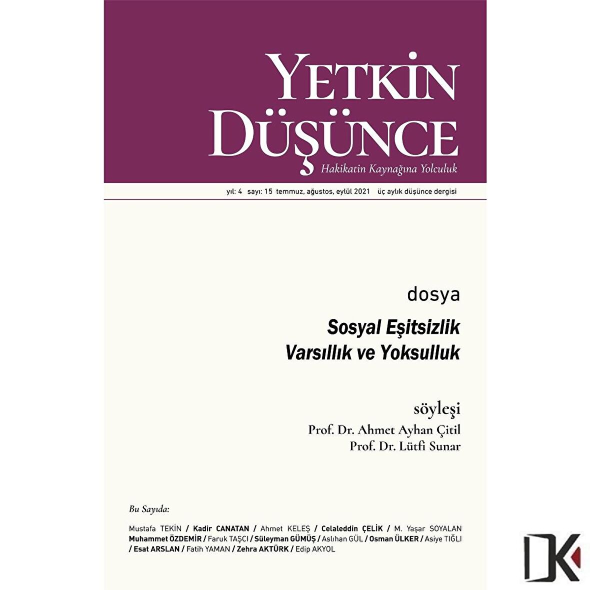 Yetkin Düşünce 15.Sayı Temmuz-Eylül 2021