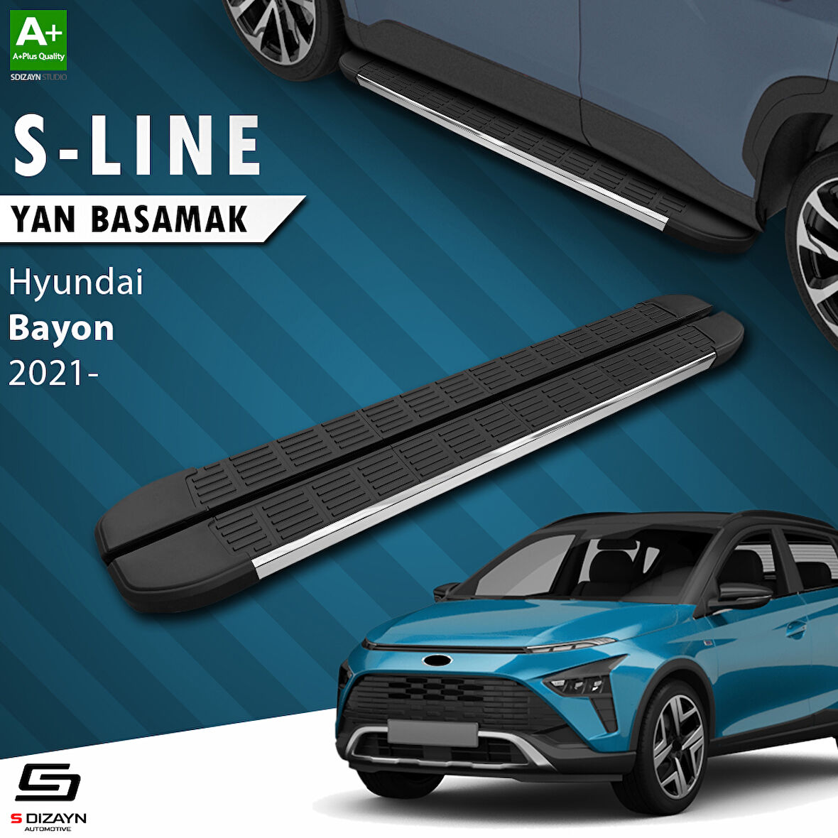 S-Dizayn Hyundai Bayon S-Line Krom Yan Basamak 173 Cm 2021 Üzeri A+ Kalite