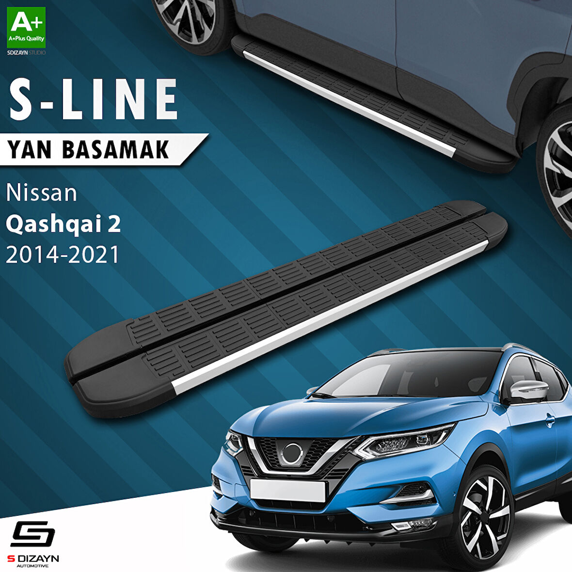 S-Dizayn Nissan Qashqai 2 S-Line Aluminyum Yan Basamak 173 Cm 2014-2021 A+ Kalite