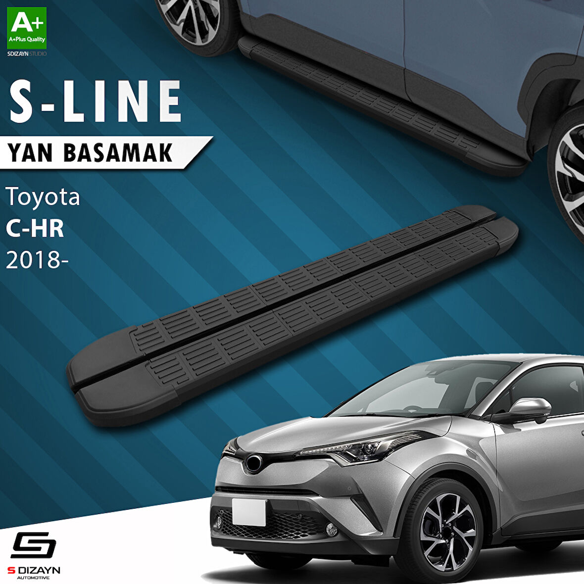 S-Dizayn Toyota C-HR S-Line Siyah Yan Basamak 173 Cm 2016-2023 A+ Kalite