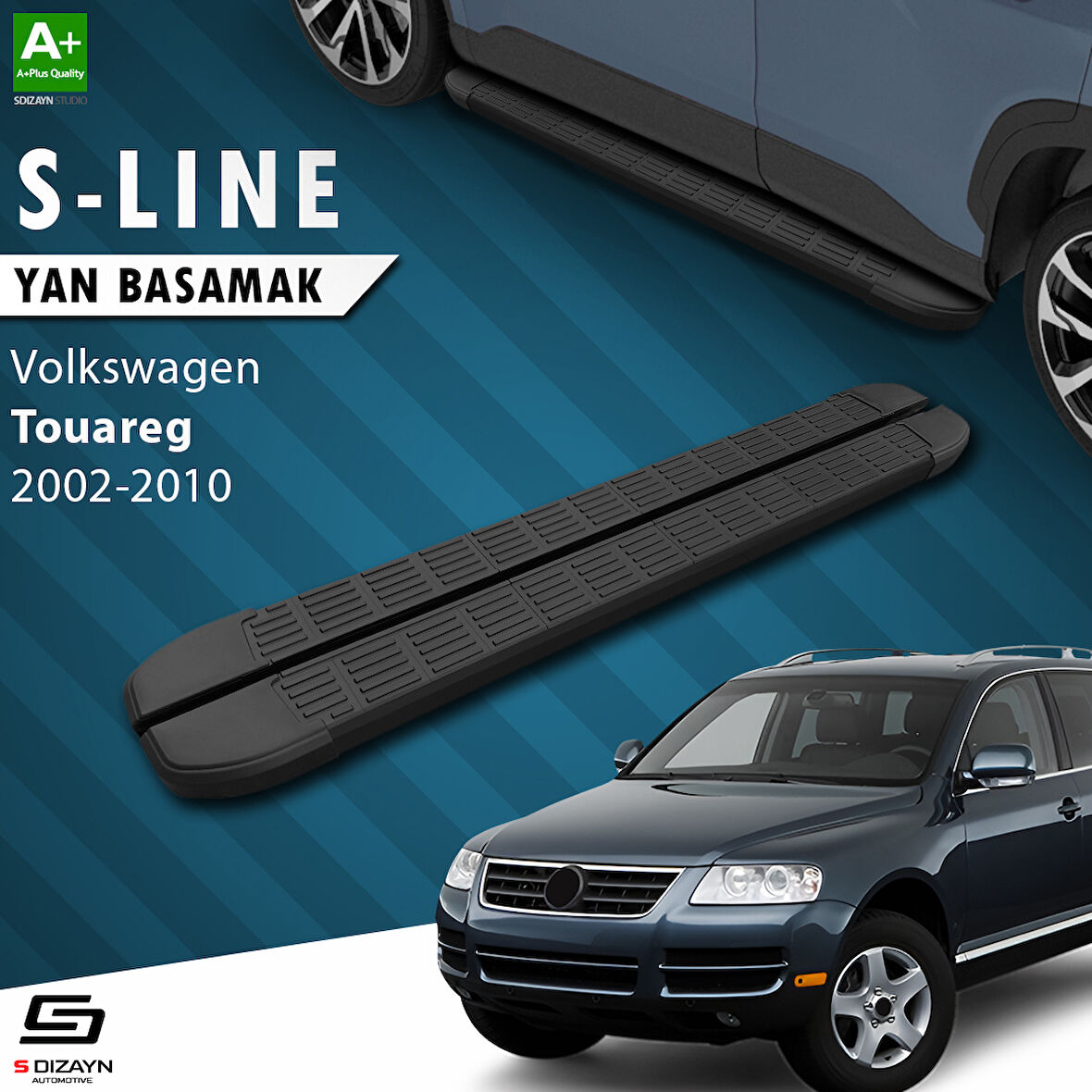 S-Dizayn VW Touareg S-Line Siyah Yan Basamak 193 Cm 2002-2010 A+ Kalite