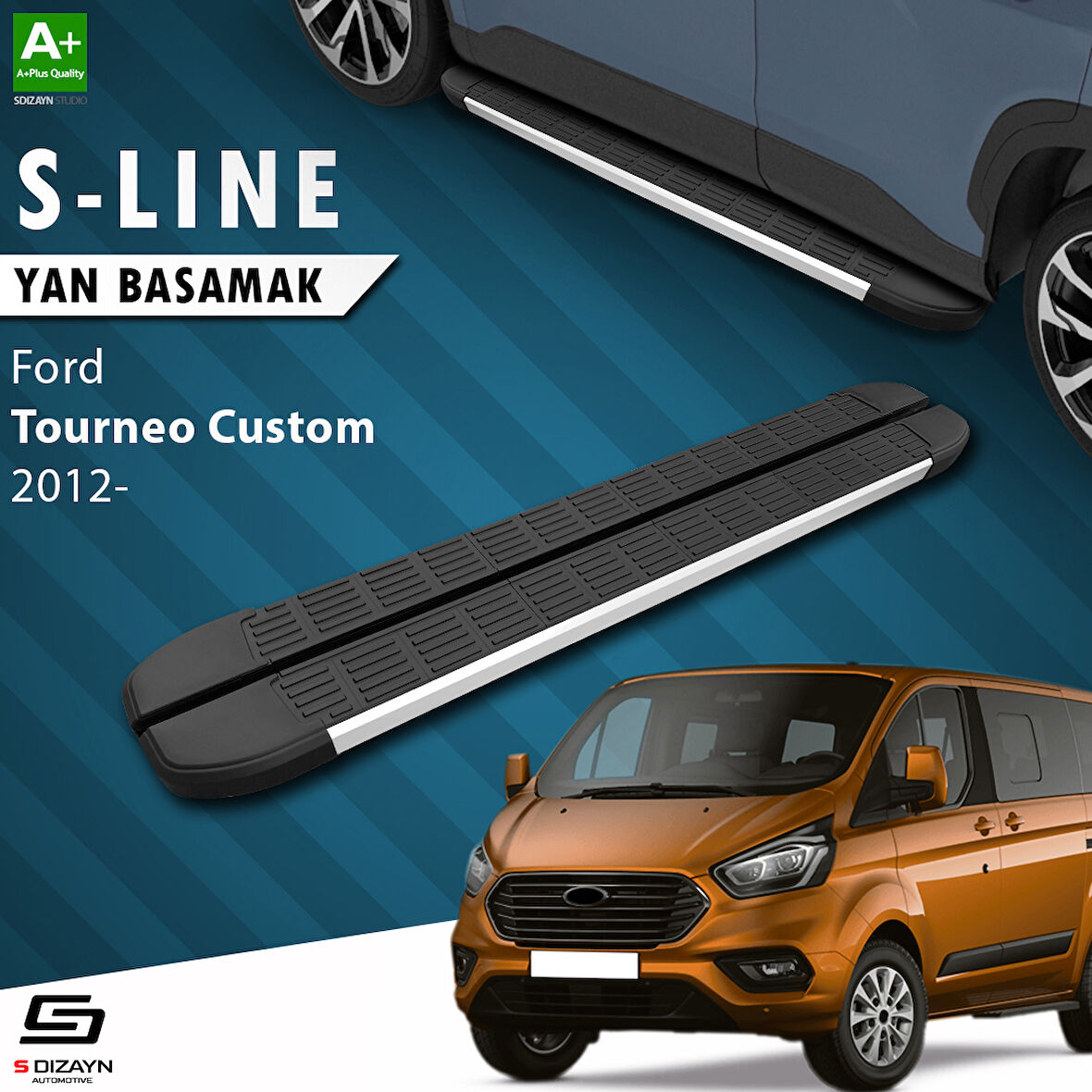 S-Dizayn Ford Tourneo Custom Uzun Şase S-Line Aluminyum Yan Basamak 243 Cm 2012-2023 A+ Kalite