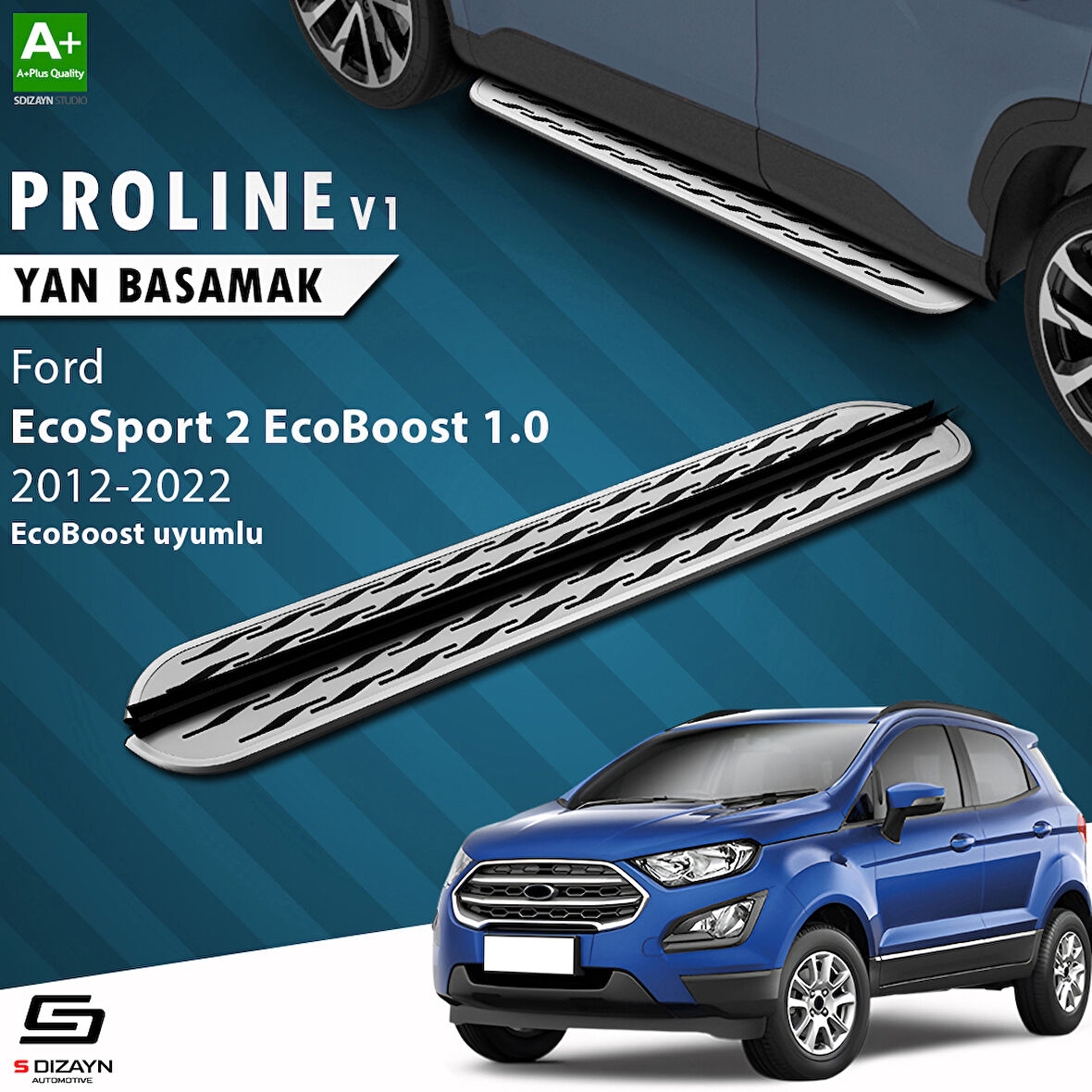 S-Dizayn Ford EcoSport 2 Ecoboost EcoBoost 1.0 OEM Still Pro V2 Aluminyum Yan Basamak 173 Cm 2012-2022 A+ Kalite