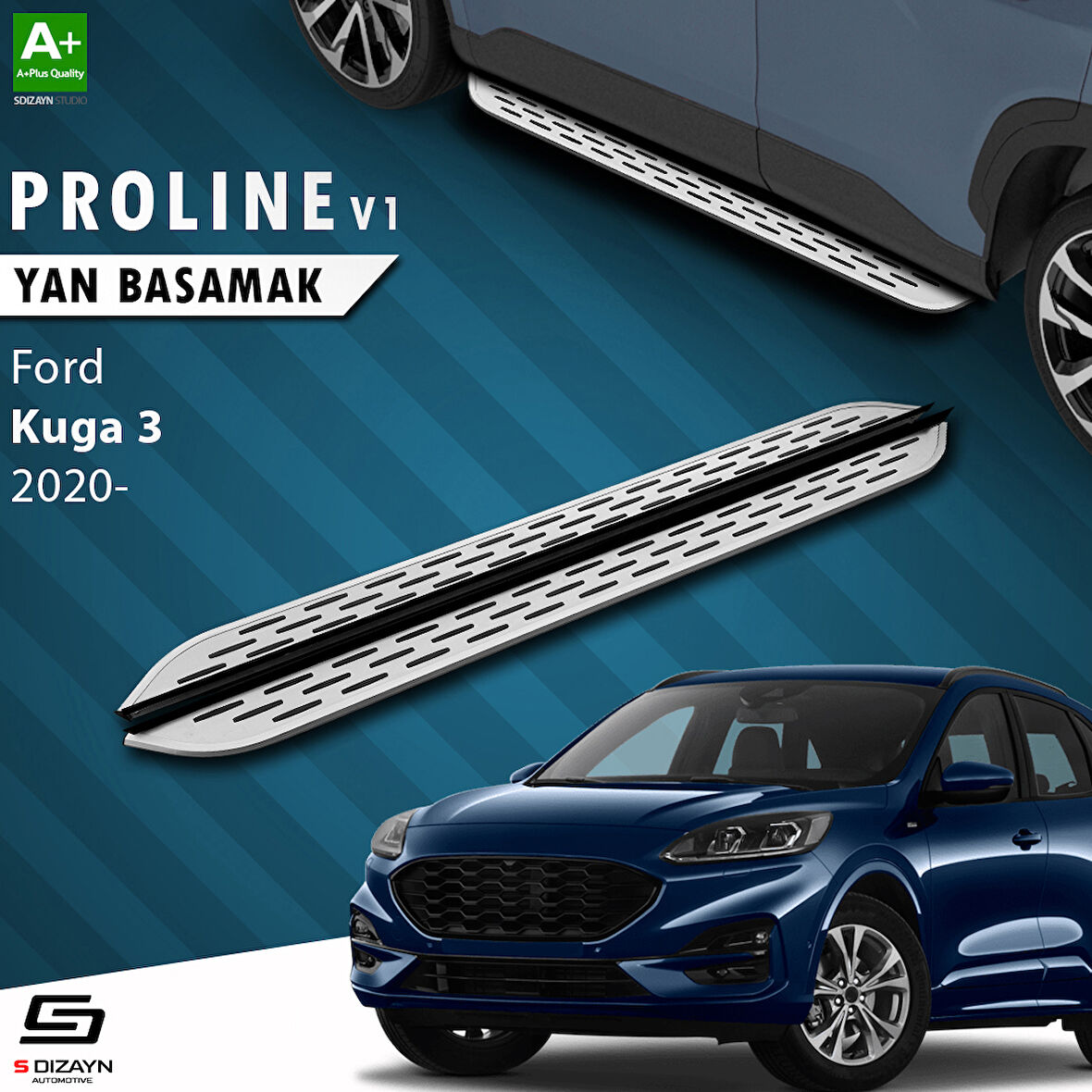 S-Dizayn Ford Kuga 3 OEM Still Pro V1 Aluminyum Yan Basamak 183 Cm 2020 Üzeri A+ Kalite