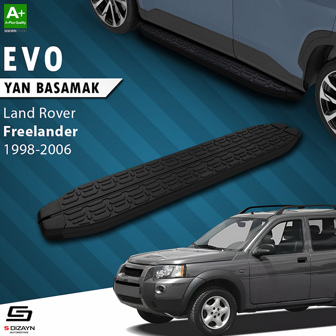 S-Dizayn Land Rover Freelander Evo Siyah Yan Basamak 163 Cm 1998-2006 A+ Kalite