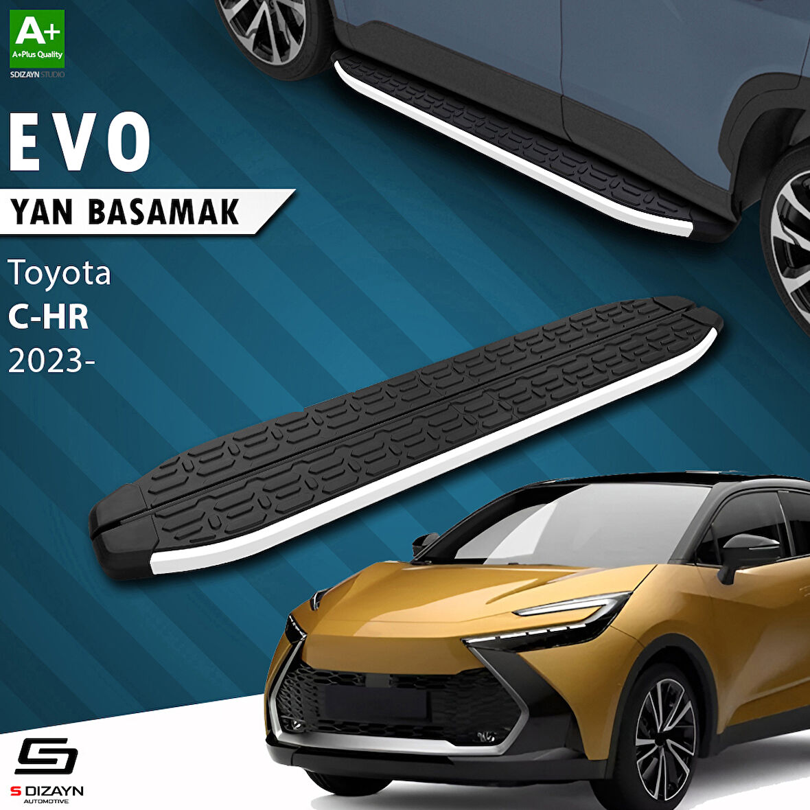 S-Dizayn Toyota C-HR 2 Evo Aluminyum Yan Basamak 173 Cm 2023 Üzeri A+ Kalite