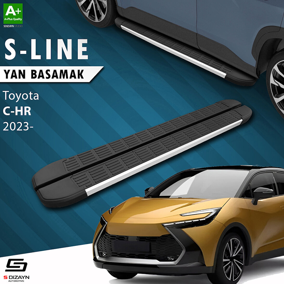S-Dizayn Toyota C-HR 2 S-Line Aluminyum Yan Basamak 173 Cm 2023 Üzeri A+ Kalite