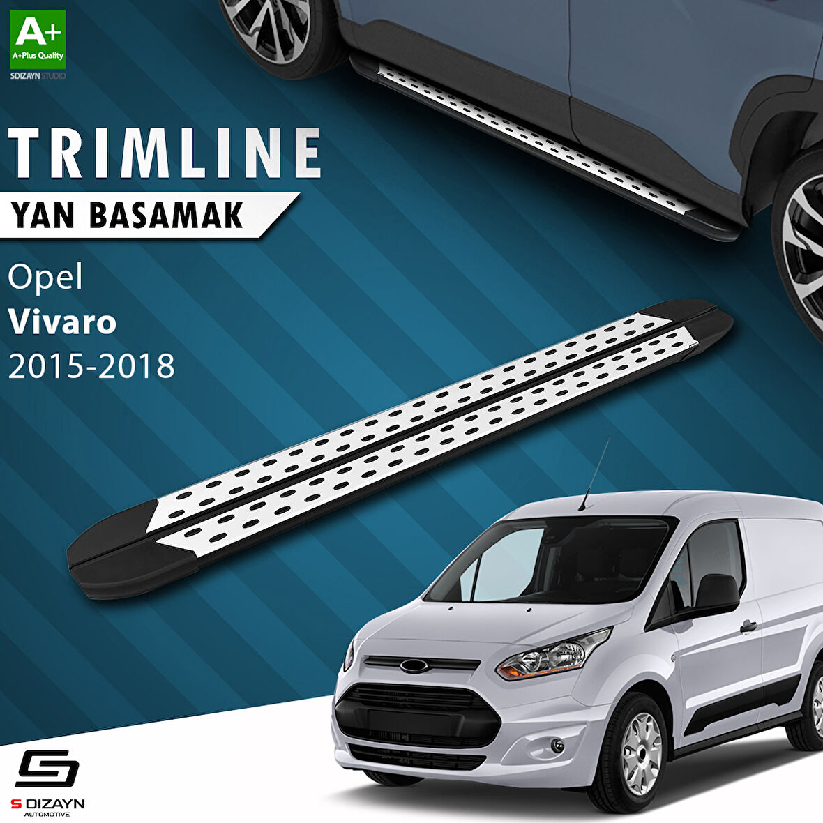 S-Dizayn Opel Vivaro B Uzun Şase TrimLine Gri Yan Basamak 270 Cm 2015-2018 A+ Kalite