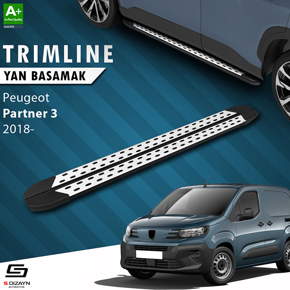 S-Dizayn Peugeot Partner 3 Uzun Şase TrimLine Gri Yan Basamak 220 Cm 2018 Üzeri A+ Kalite