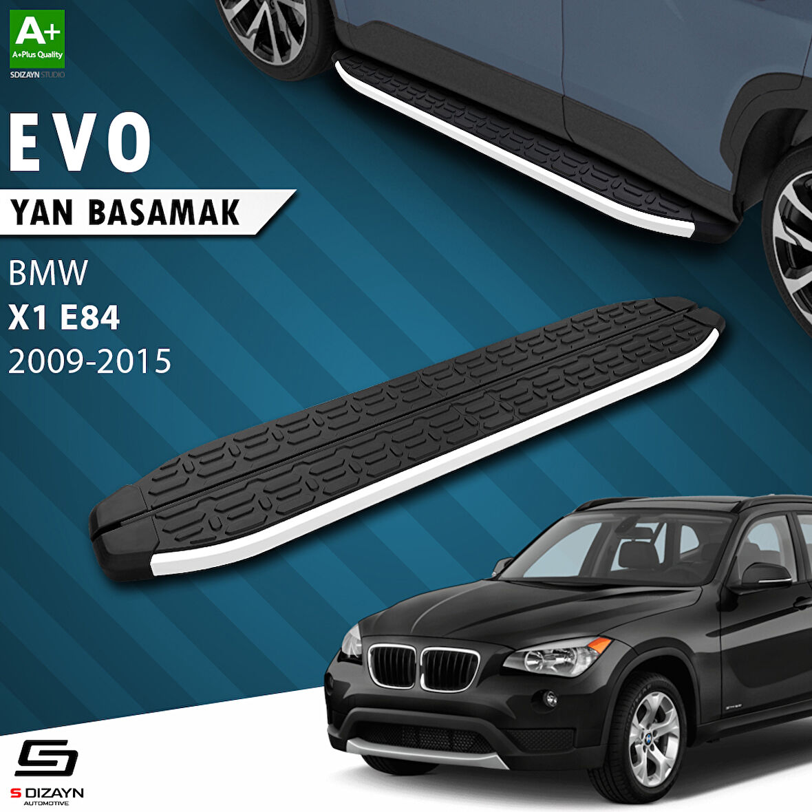 S-Dizayn Bmw X1 E84 Evo Aluminyum Yan Basamak 183 Cm 2009-2015 A+ Kalite