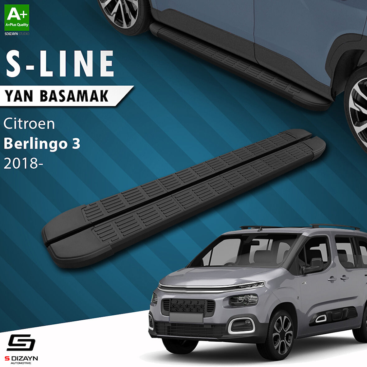 S-Dizayn Citroen Berlingo 3 S-Line Siyah Yan Basamak 203 Cm 2018 Üzeri A+ Kalite