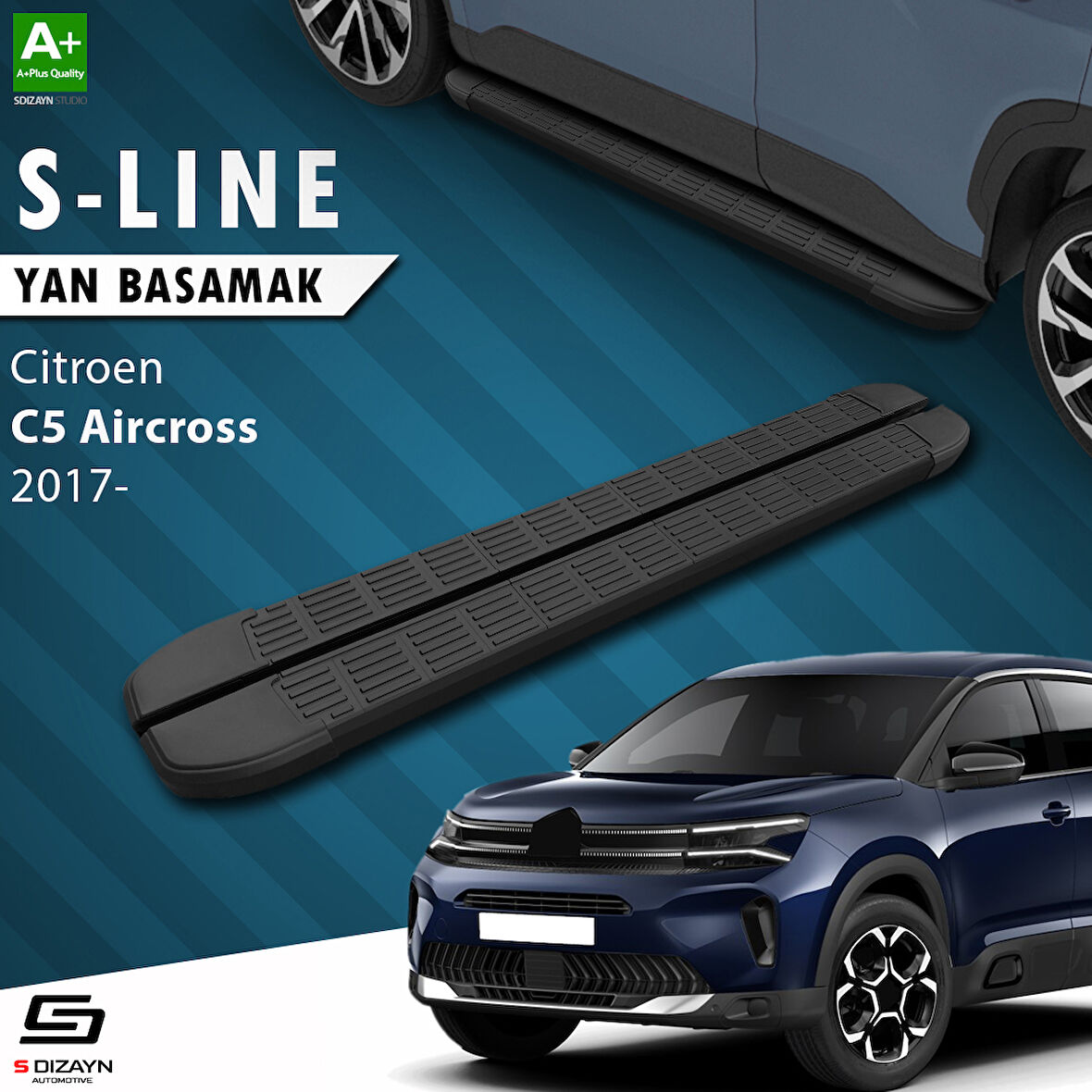 S-Dizayn Citroen C5 Aircross S-Line Siyah Yan Basamak 193 Cm 2017 Üzeri A+ Kalite