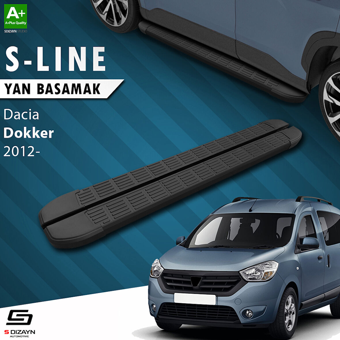 S-Dizayn Dacia Dokker S-Line Siyah Yan Basamak 203 Cm 2012 Üzeri A+ Kalite