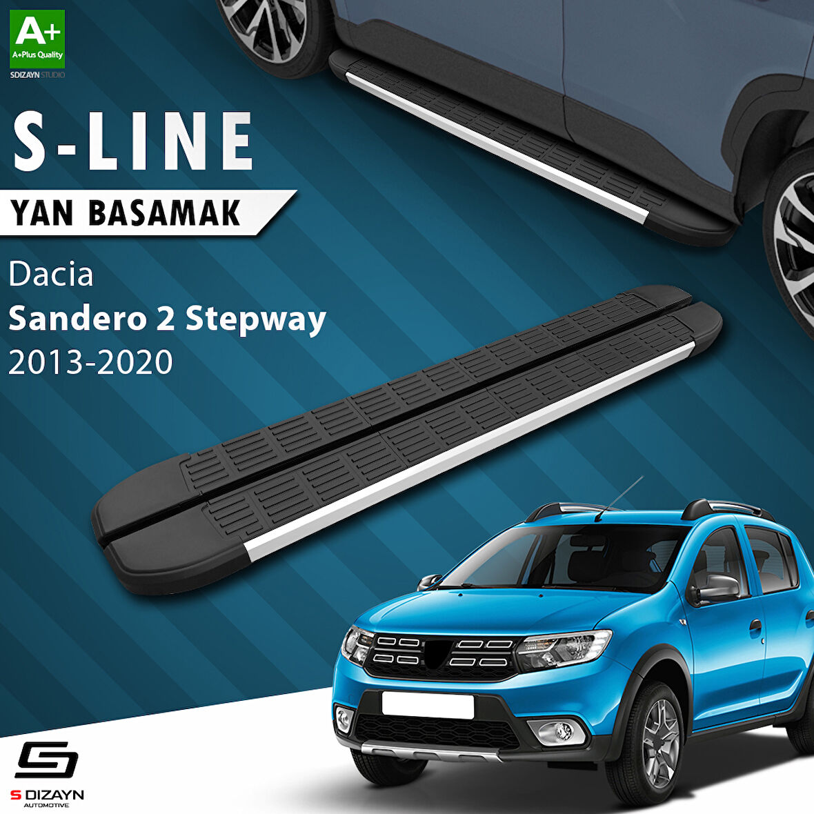 S-Dizayn Dacia Sandero 2 Stepway S-Line Aluminyum Yan Basamak 173 Cm 2013-2020 A+ Kalite