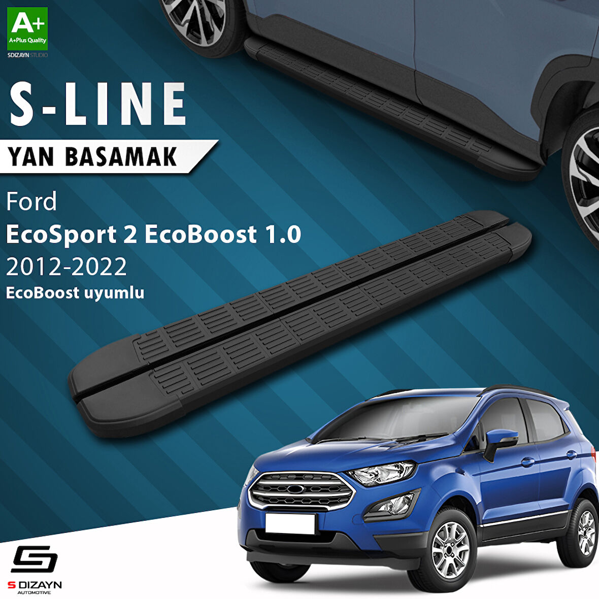 S-Dizayn Ford EcoSport 2 EcoBoost 1.0 S-Line Siyah Yan Basamak 173 Cm 2012-2022 A+ Kalite