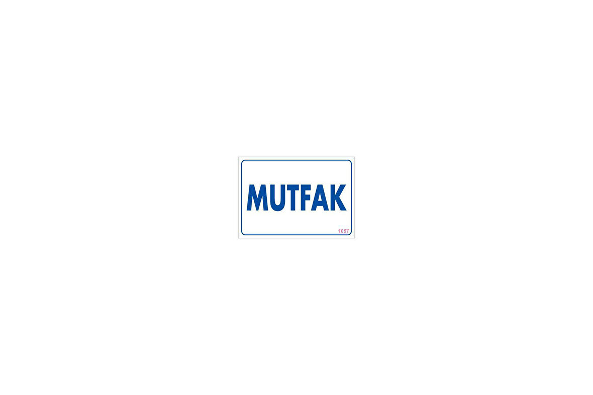Mutfak Uyarı Levhası 17,5x25 KOD:1657