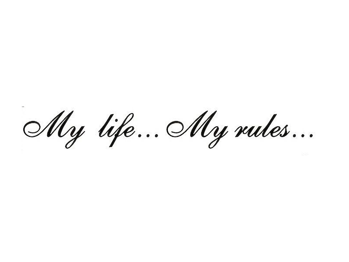 My Life My Rules Oto Arka Cam Sticker 60 x 9 cm