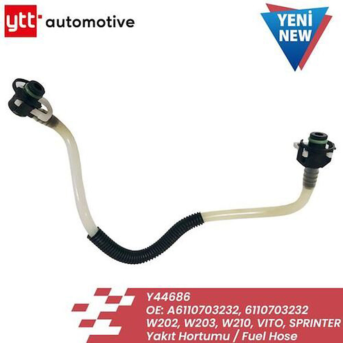 YTT 44686 Yakıt Hortumu (OM611) W202 97-00 W203 00-07 W210 98-02 Vito 638 99-03 Sprinter 00-05 A6110703232