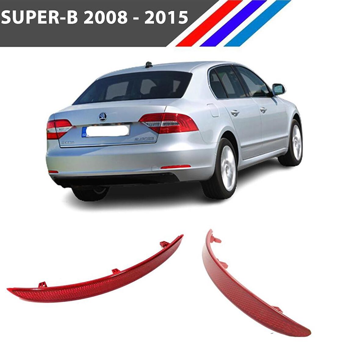 Skoda SuperB Arka Tampon Reflektörü Sağ ve Sol Set 2008 - 2015