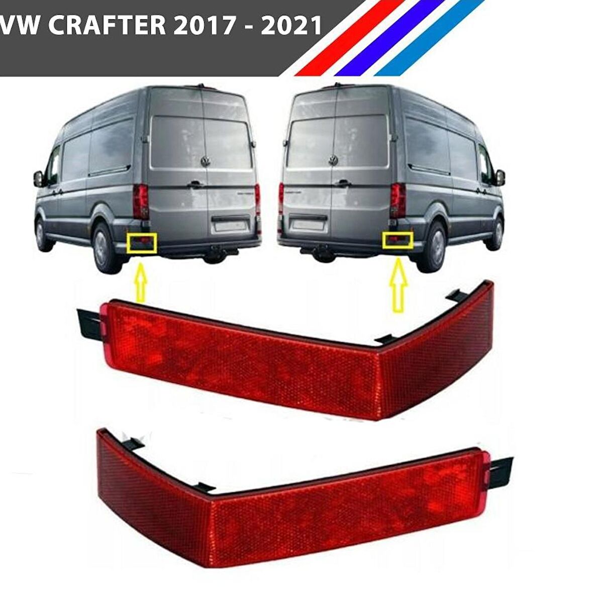VW Crafter Arka Tampon Reflektörü Sol ve Sağ Takım 2017 - 2021