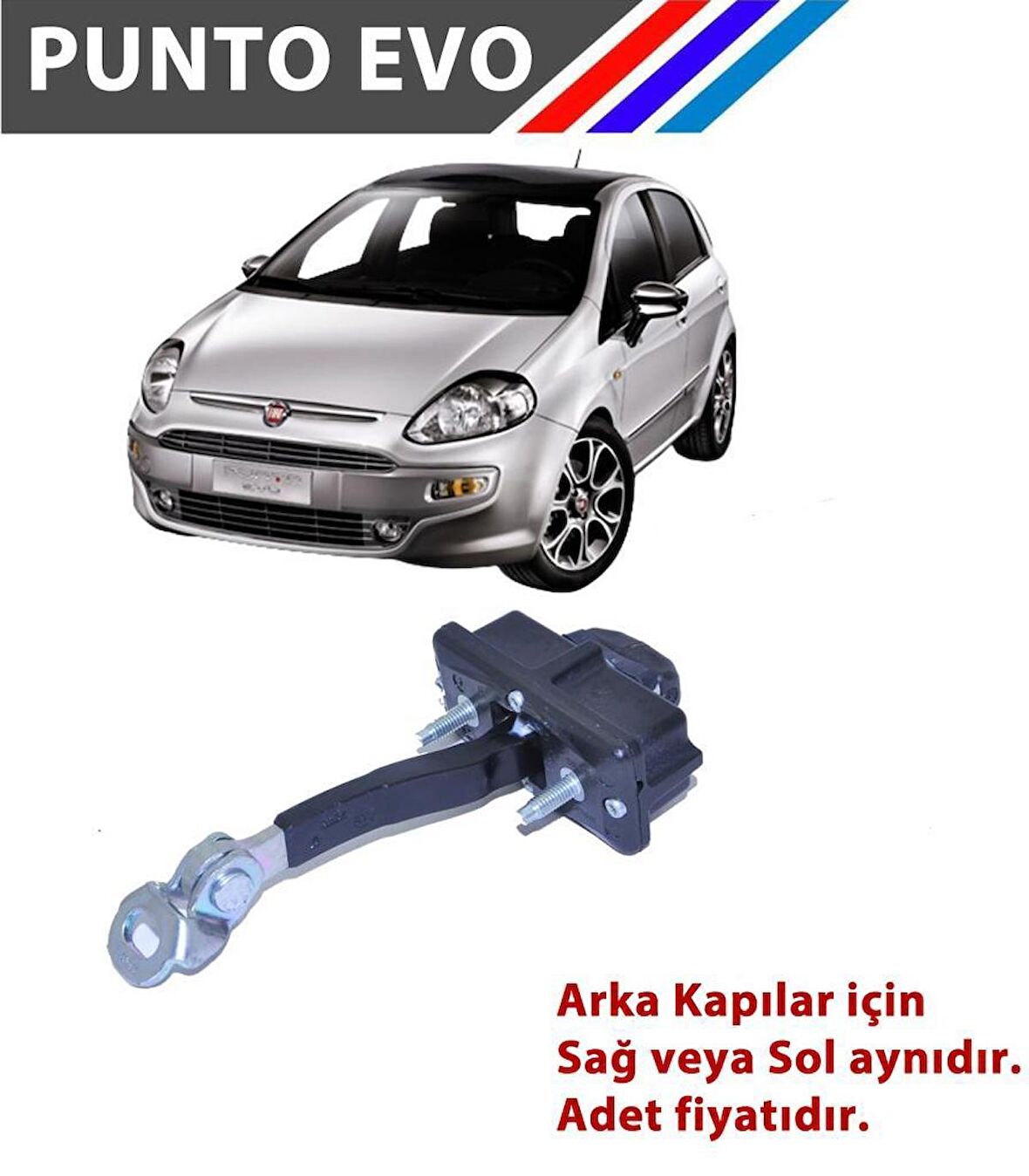 OTOZET Fiat Punto Evo Arka Kapı Gergisi Adet Yan Sanayi 2012 - 2017