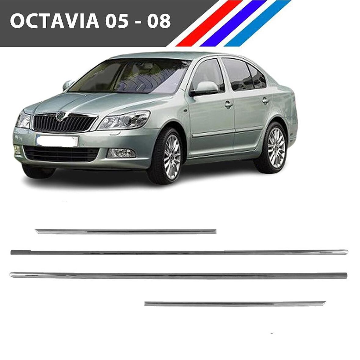 Skoda Octavia Kapı Çıta Takımı 4 Adetli Set 2005 - 2008