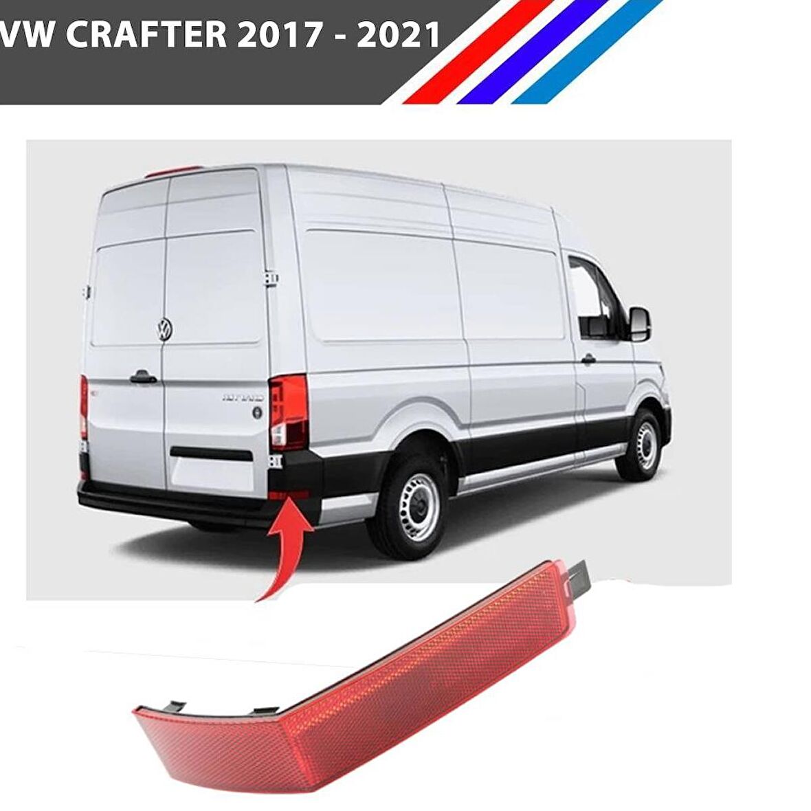 VW Crafter Arka Tampon Reflektörü Sağ Taraf 2017 - 2021