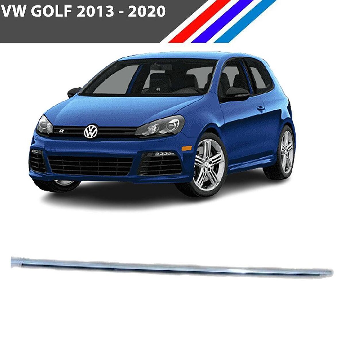 VW Golf Ön Sol Kapı Cam Sıyırıcı Fitili Kromlu 2013-2020