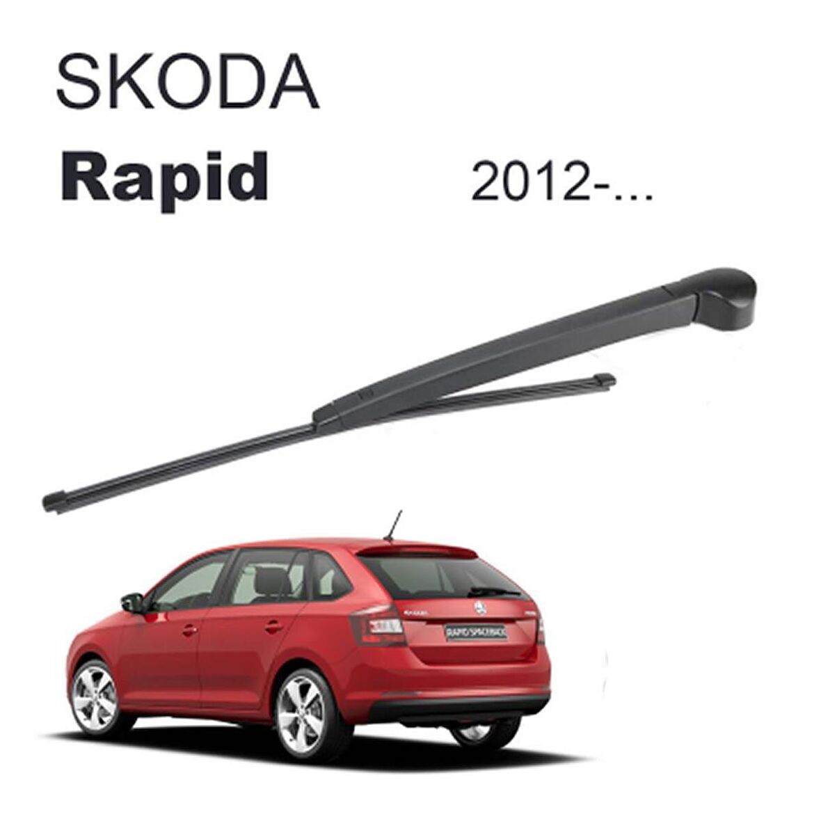 Skoda Rapid SpaceBack  Arka Silecek Kolu Süpürgesi Takım 2012 +