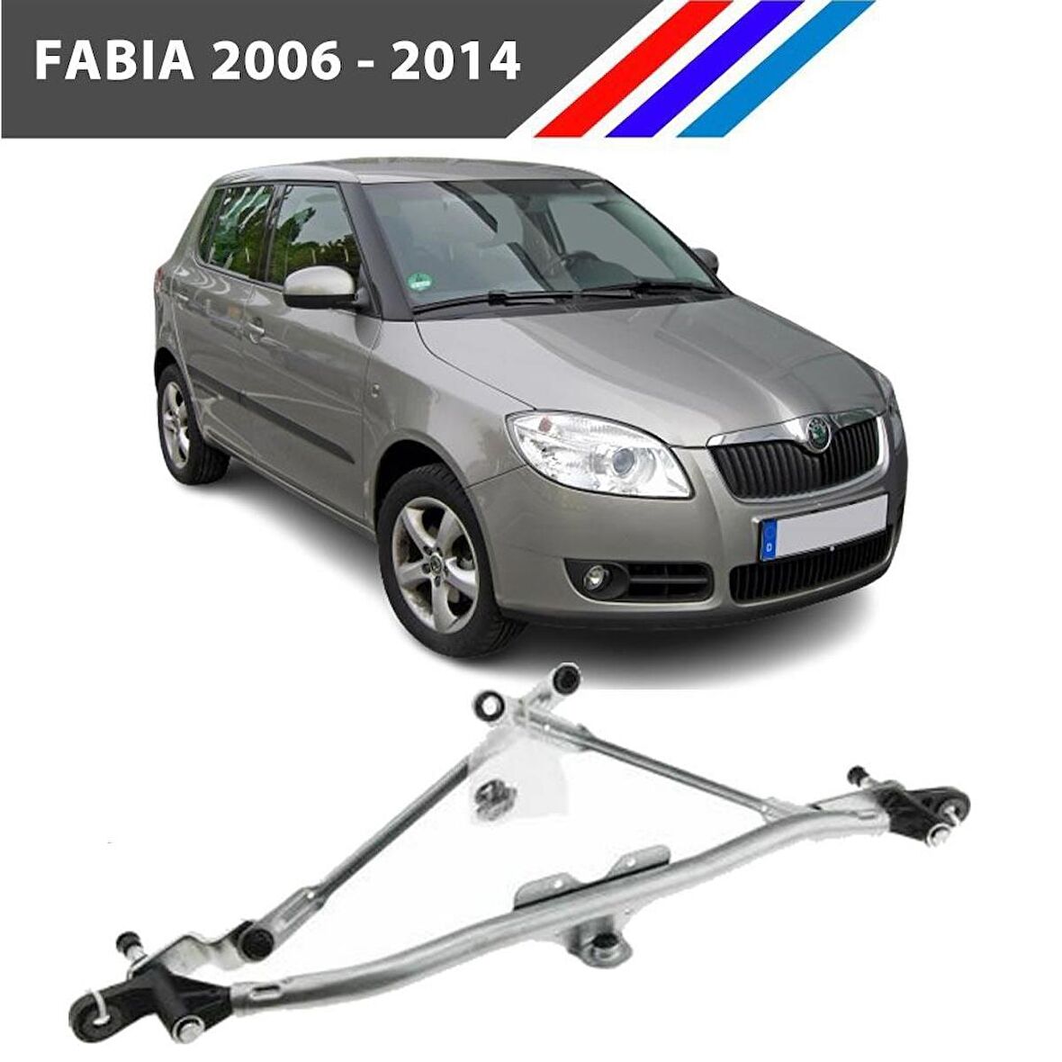 Skoda Fabia Ön Cam Silecek Mekanizması 2006 - 2014