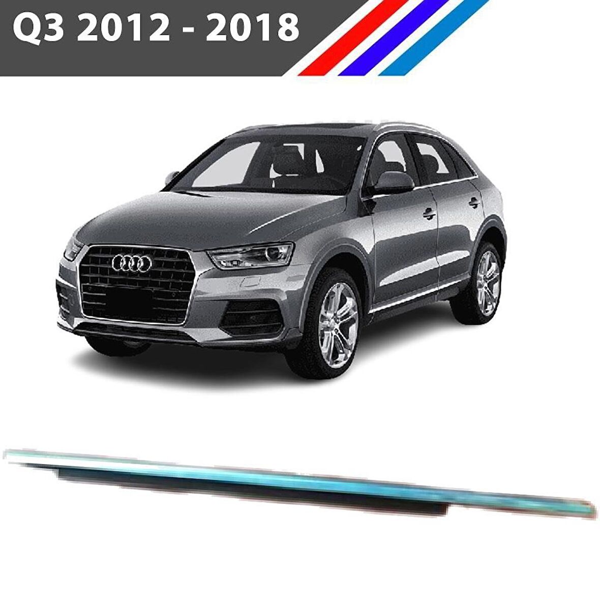 Audi Q3 Ön Sağ Kapı Cam Sıyırıcı Fitili Kromlu 2012-2018