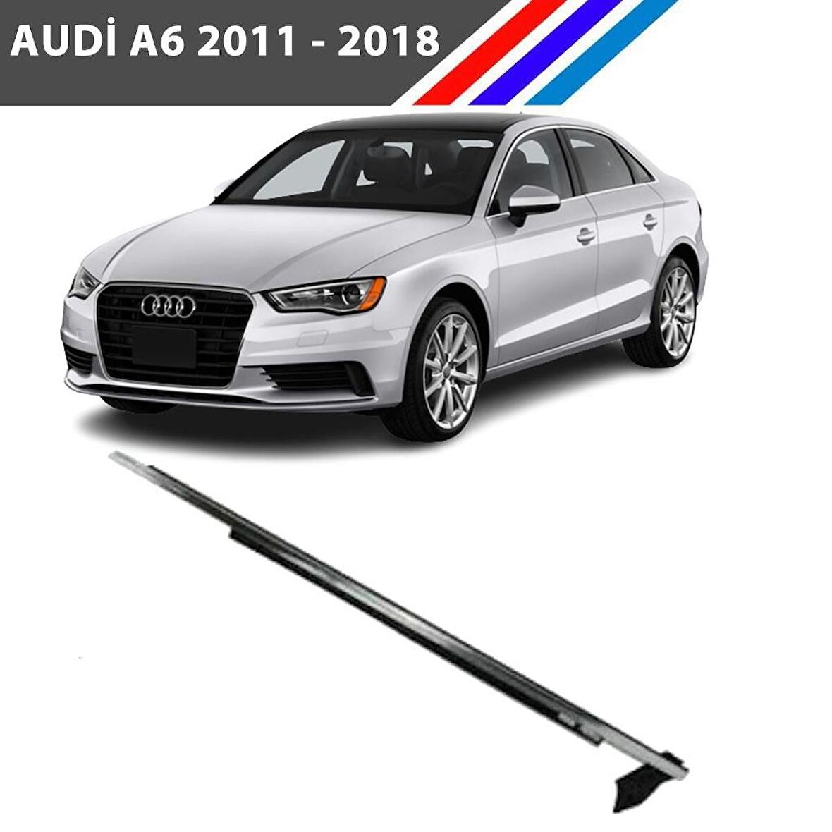 Audi A6 Ön Sol Kapı Cam Sıyırıcı Fitili Kromlu 2011-2018