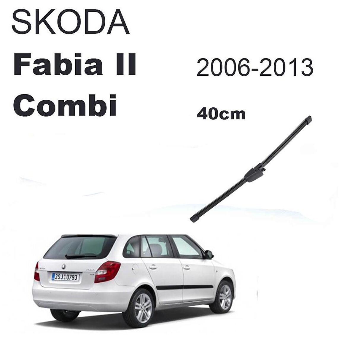 OTOZET Skoda Fabia 2 Combi Silecek Süpürgesi 2006-2013