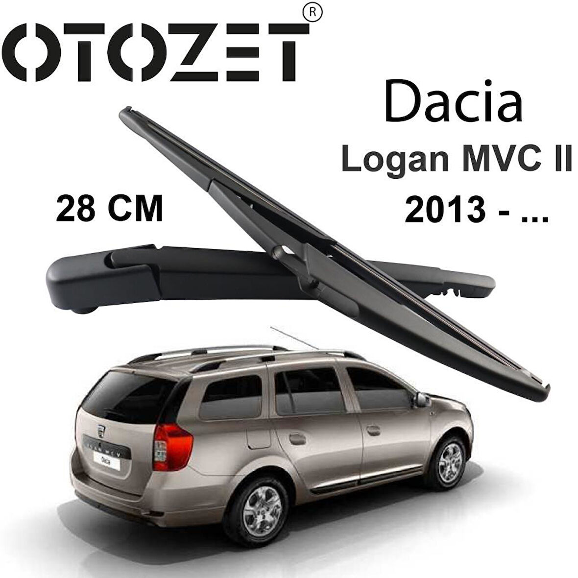 OTOZET Dacia Logan Mcv Arka Silecek Süpürgesi ve Kolu Takım 2013 Sonrası