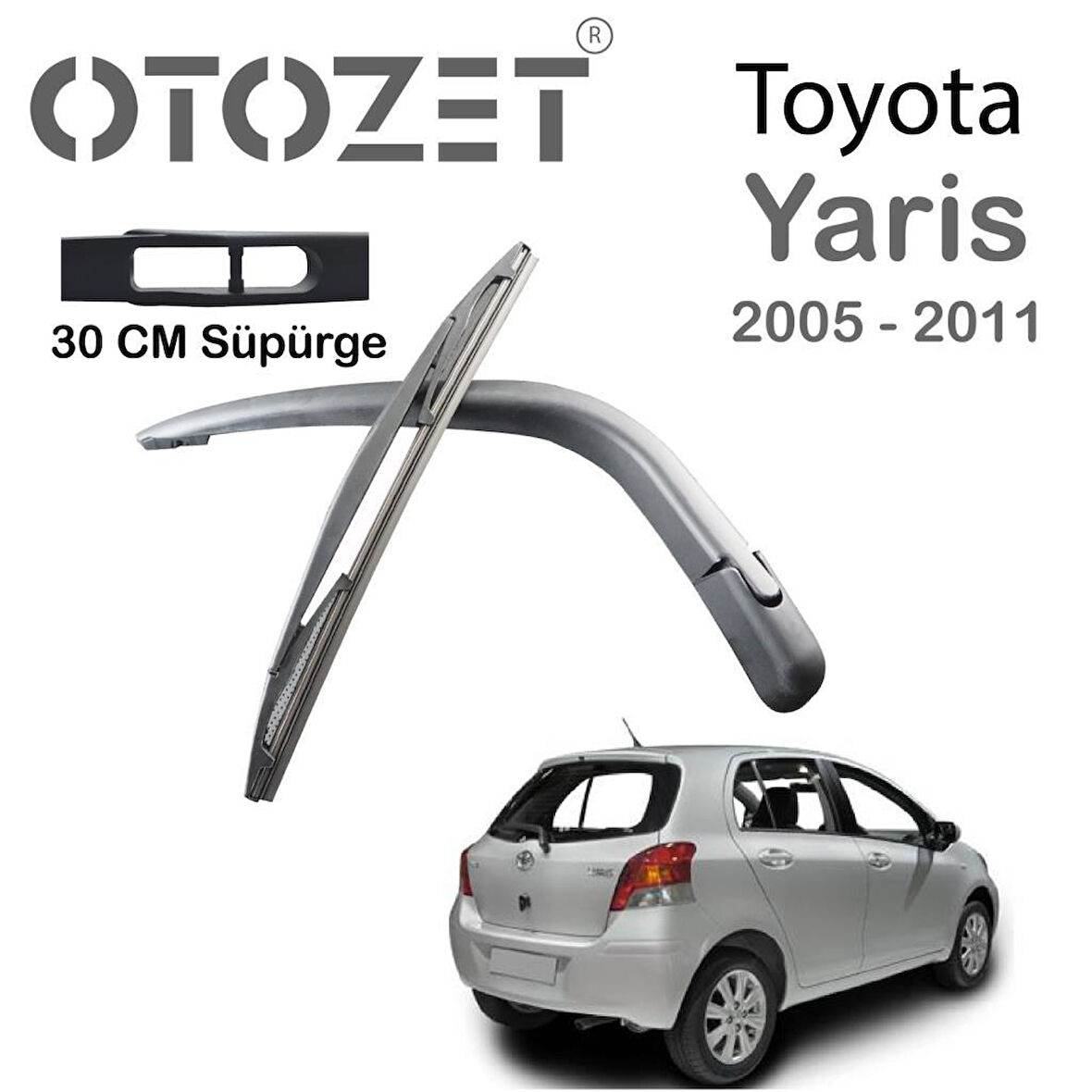 OTOZET Toyota Yaris Arka Silecek Kolu ve Süpürgesi Takım 2005 - 2011