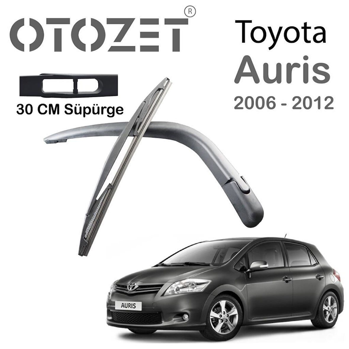 OTOZET Toyota Auris Arka Silecek Kolu ve Süpürgesi Takım 2006 - 2012