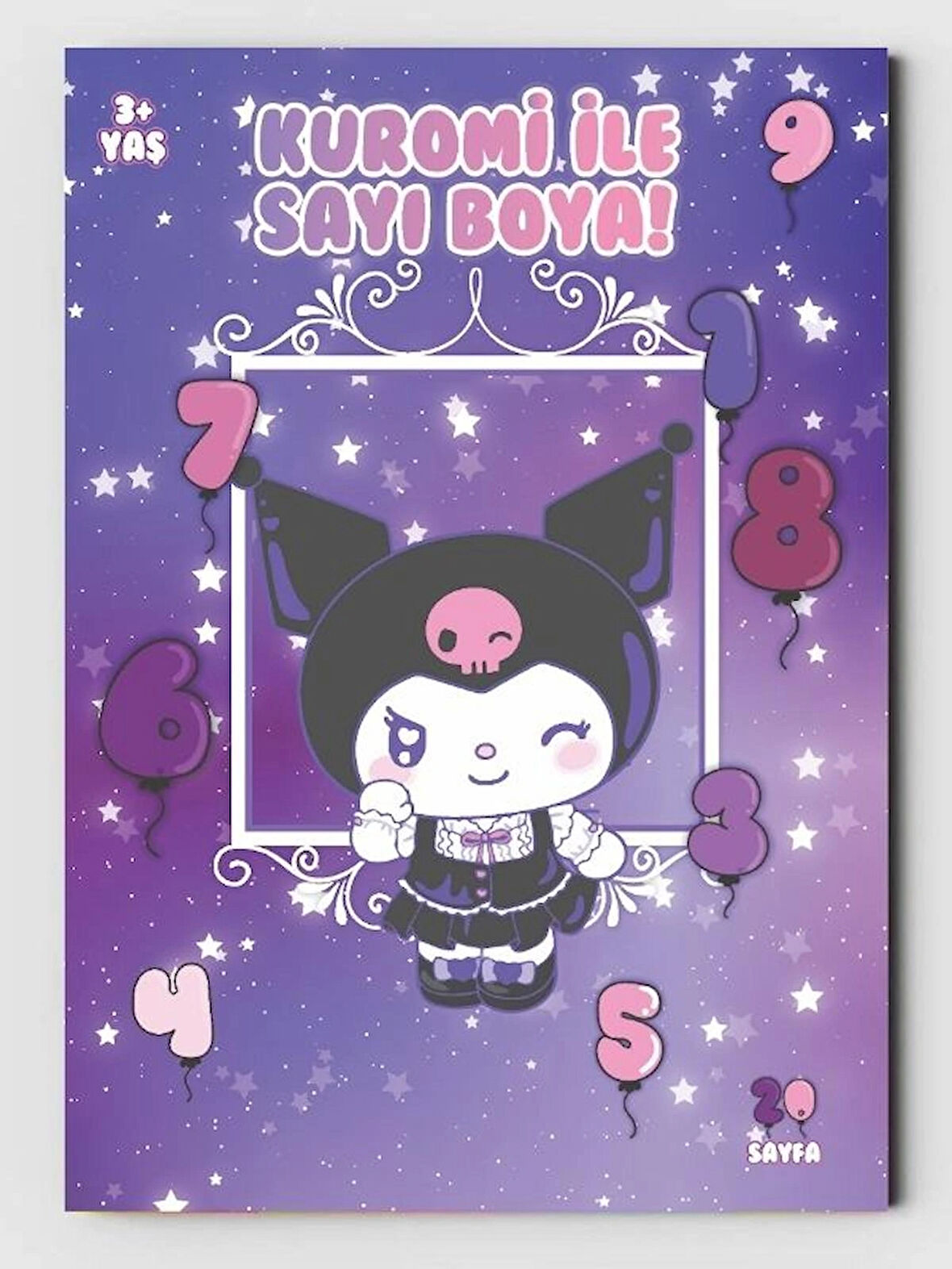 Kuromi İle Sayı Boyama Kitabı (20 Tam Sayfa Resimli Boyama Kitabı)