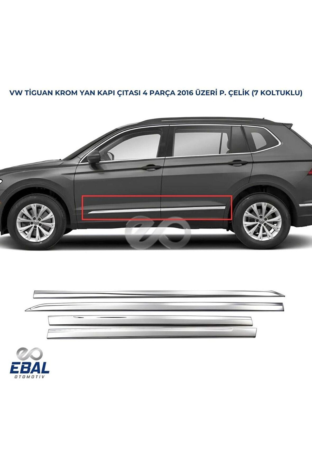 VW Tiguan Krom Yan Kapı Çıtası 4 Prç 2016 Üzeri (7 KOLTUKLU)