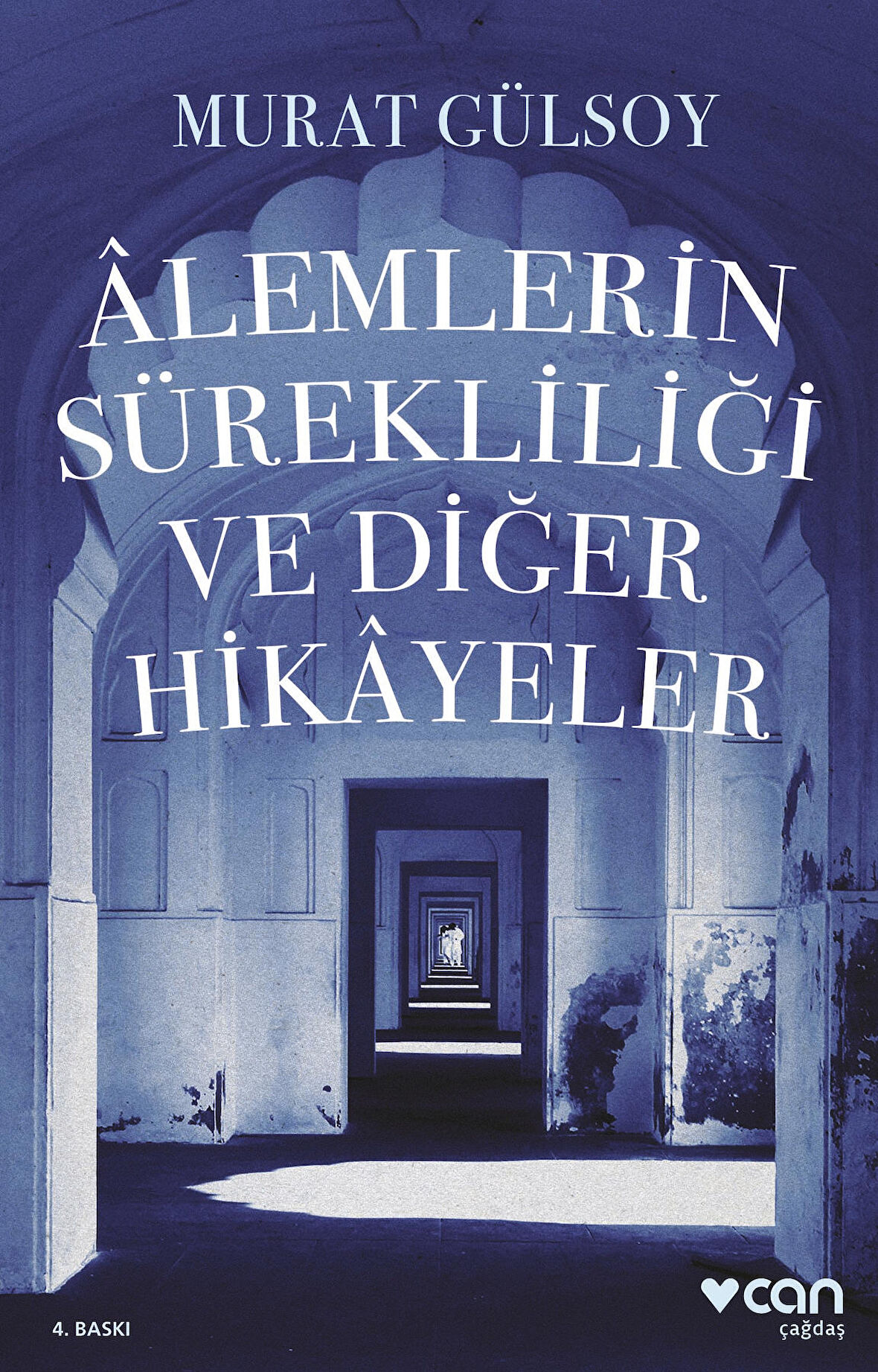 Alemlerin Sürekliliği ve Diğer Hikayeler